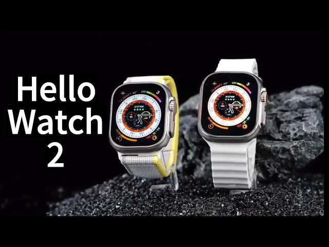 Hello Watch 2
