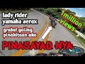 LADY RIDER NAKA YAMAHA AEROX PINAKITAAN AKO NG MALUPET! x R3 x NS200