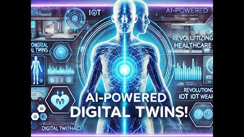 AI-Powered Digital Twins: The Future of Healthcare!