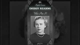 Who Am I? Energy Reading #11