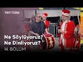 Ne sylyoruz ne dinliyoruz  14 blm