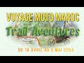 Prsentation projet voyage moto maroc 2024