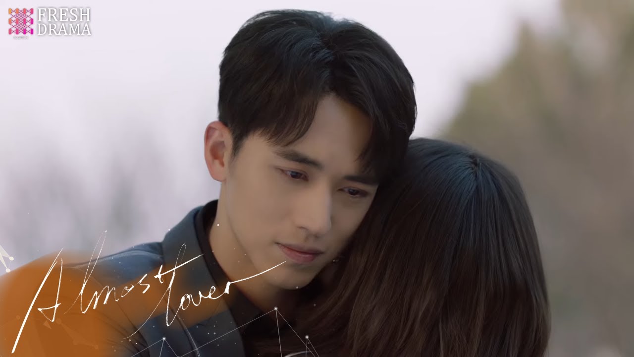 She's just my past, but now you are my one and only | Almost Lover | Fresh Drama
