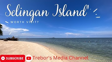 2022 Selingan Island Tours (4K View)