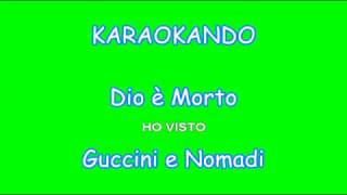 Video thumbnail of "Karaoke Italiano - Dio è morto - Guccini e Nomadi ( Testo )"
