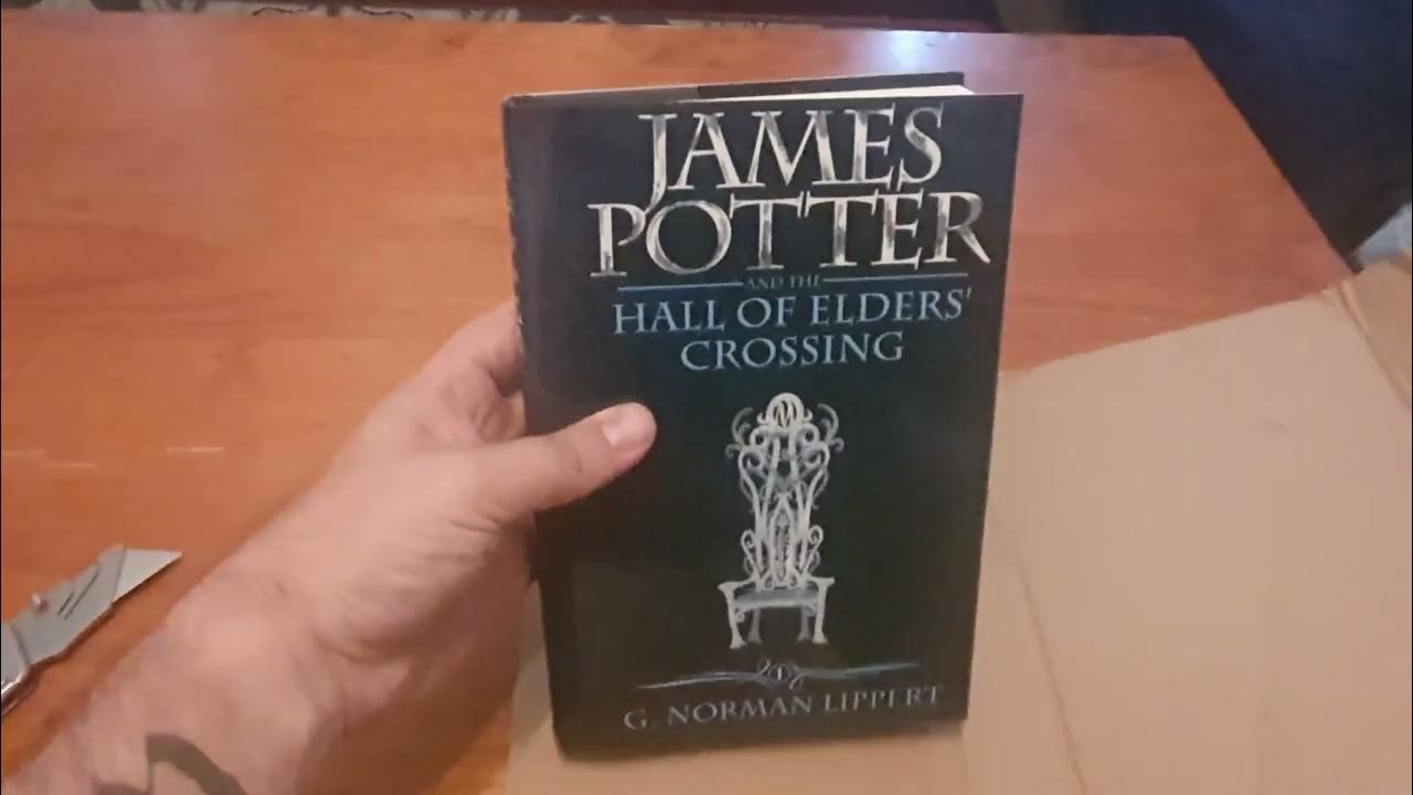 James Potter And The Hall Of Elders' Crossing Book James Potter and the Hall of Elders' Crossing unboxing - YouTube