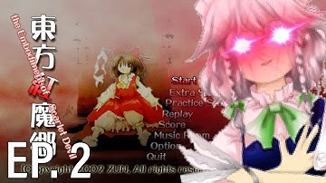 So You Have Chosen Death... | Touhou 6 ~ EoSD: Part 2