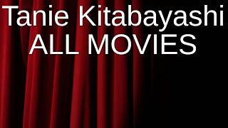 Tanie Kitabayashi's Movies Ranked