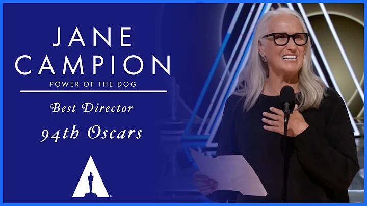 Jane Campion Wins Best Directing for 'The Power of the Dog' | 94th Oscars - DayDayNews