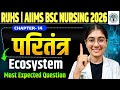 Ecosystem One Shot 🔥 | Chapter 14 Full Revision | RUHS 2026 |  Most Expected Questions