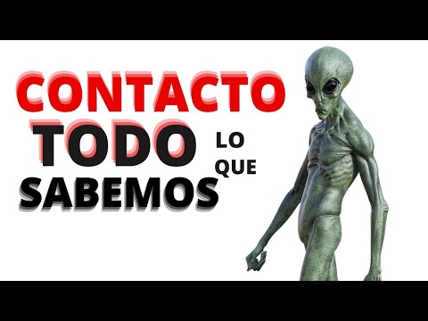 CONTACTO EXTRATERRESTRE... TODO LO QUE SABEMOS