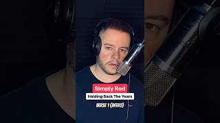 Simply Red: Holding Back The Years (1985-2023 Cover) Intro/Verse 1