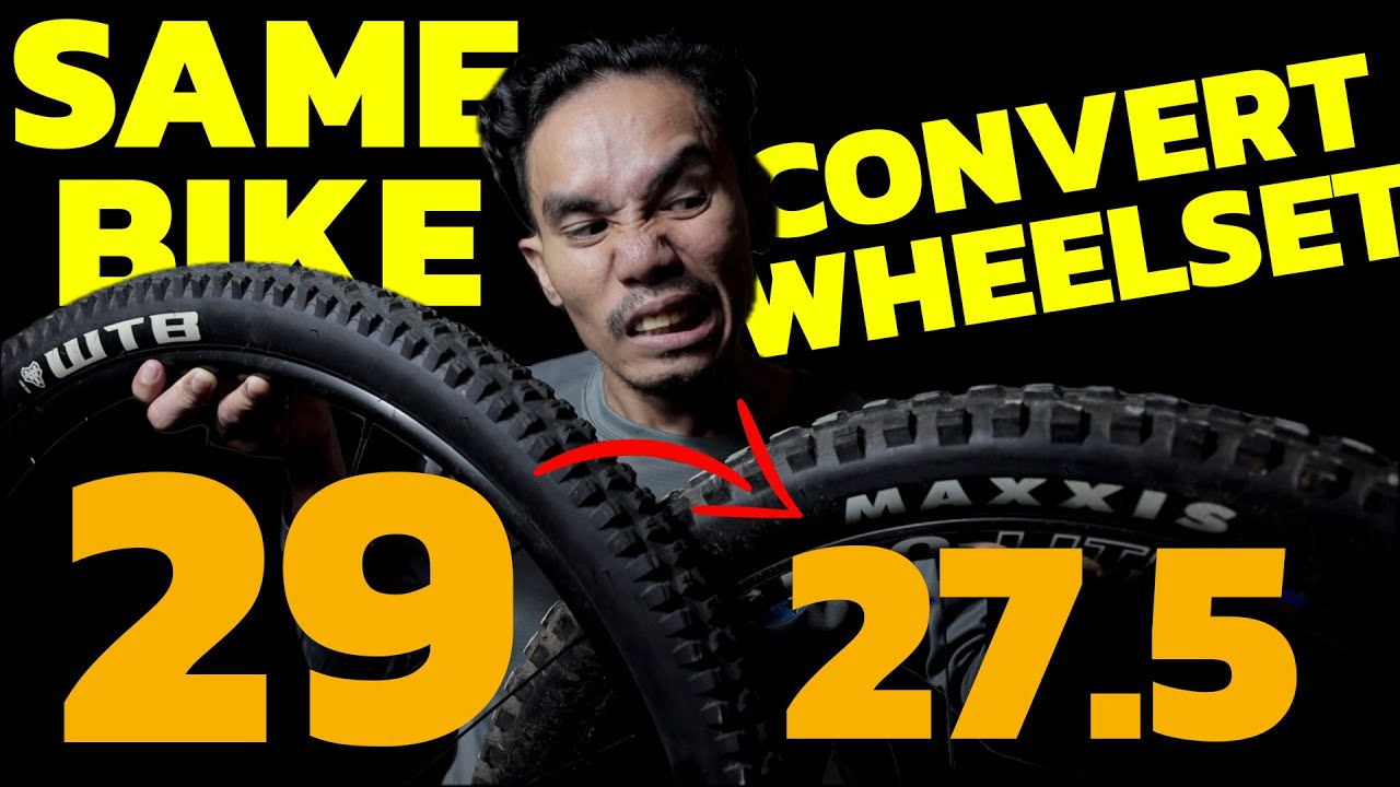 NAG LIIT NG WHEELSET FROM 29 TO 27.5