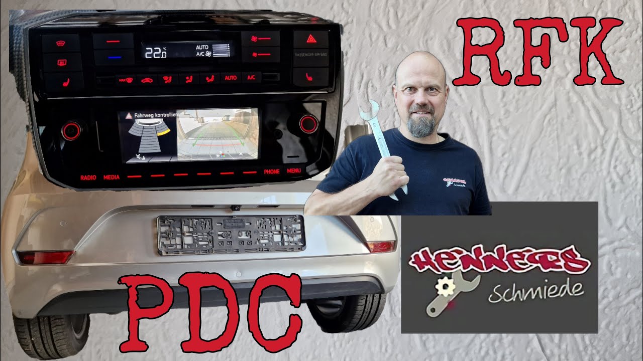Teil 2. Rückfahrkamera und PDC nachrüsten im Up! oder E-Up! Retrofit ...