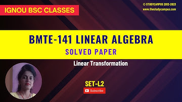 bmte 141 solved previous questions | linear transformation | L2
