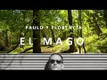 Paulo y Florencia Rojas - El Mago