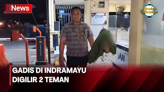 Aksi Tak Terpuji! Gadis di Bawah Umur di Gilir Teman di Indramayu - iNews Pagi 25/02