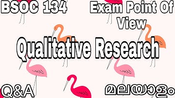 BSOC 134 | Qualitative Research | Exam Point Of View | Questions And Answers | Malayalam
