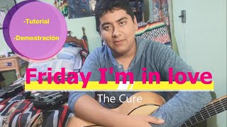 Como tocar The Cure - Friday i'm in love en guitarra (vídeo tutorial +TABS + demostración)