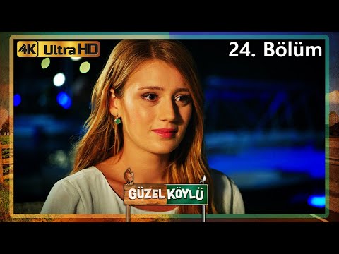 Güzel Köylü 24. Bölüm (4K Ultra HD)