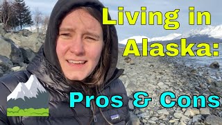 Living in Alaska I Pros \& Cons