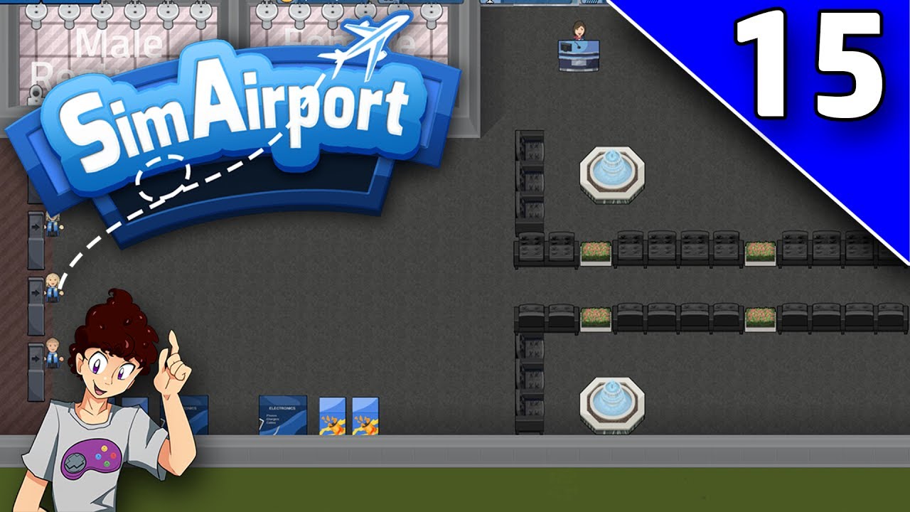 SimAirport - THE BEST AND FANCIEST!! - Let's Play SimAirport Ep 15 (Sim Airport Game Gameplay)