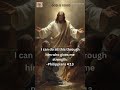 Philippians 4:13 | I can do all this through him who gives me strength