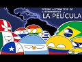 Futuro Alternativo de LatinoAmerica: LA PELÍCULA