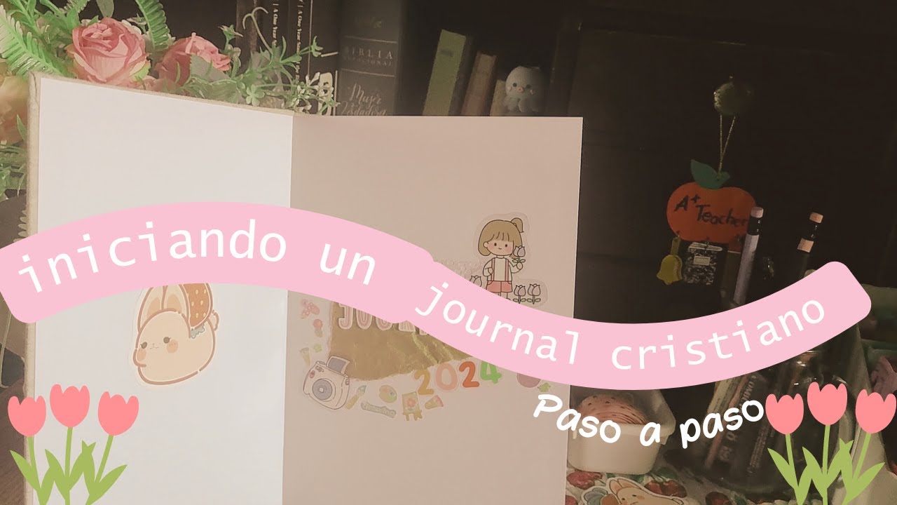 🌸 iniciando un journal cristiano 🌸