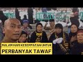 MALAM HARI KESEMPATAN MEMPERBANYAK TAWAF thumbnail