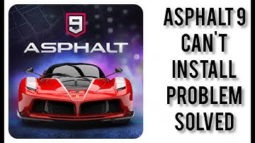 How To Solve Asphalt 9 App Can