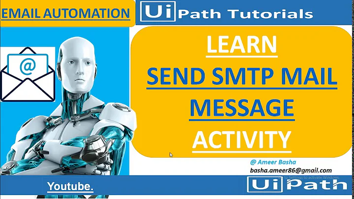 UiPath Tutorial Day 63 : How to Send Email by using "SEND SMTP MAIL MESSAGE" ACTIVITY