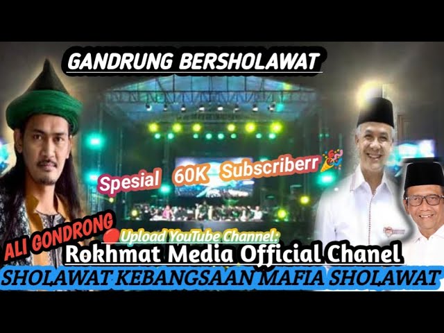 GANDRUMANGU BERSHOLAWAT KEBANGSAAN || ROKHMAT MEDIA CHANEL class=