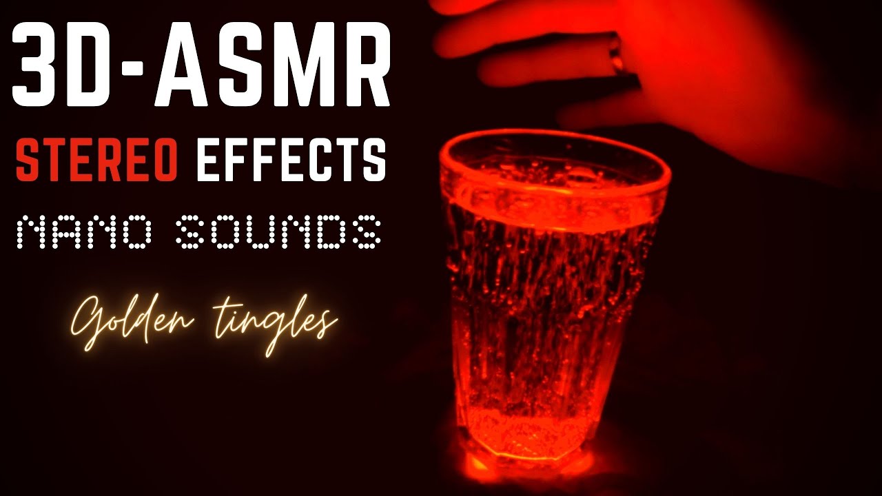 Golden Tingles Nano asmr effects session whisper no face only hands ...