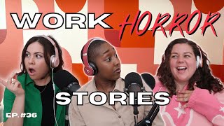 our first jobs & your work horror stories!