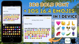 Join BOTH iOS Bold Font   iOS 16.4 Emojis in 1 device