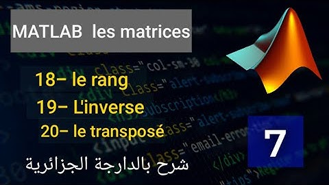 informatique matlab :  le rang , l