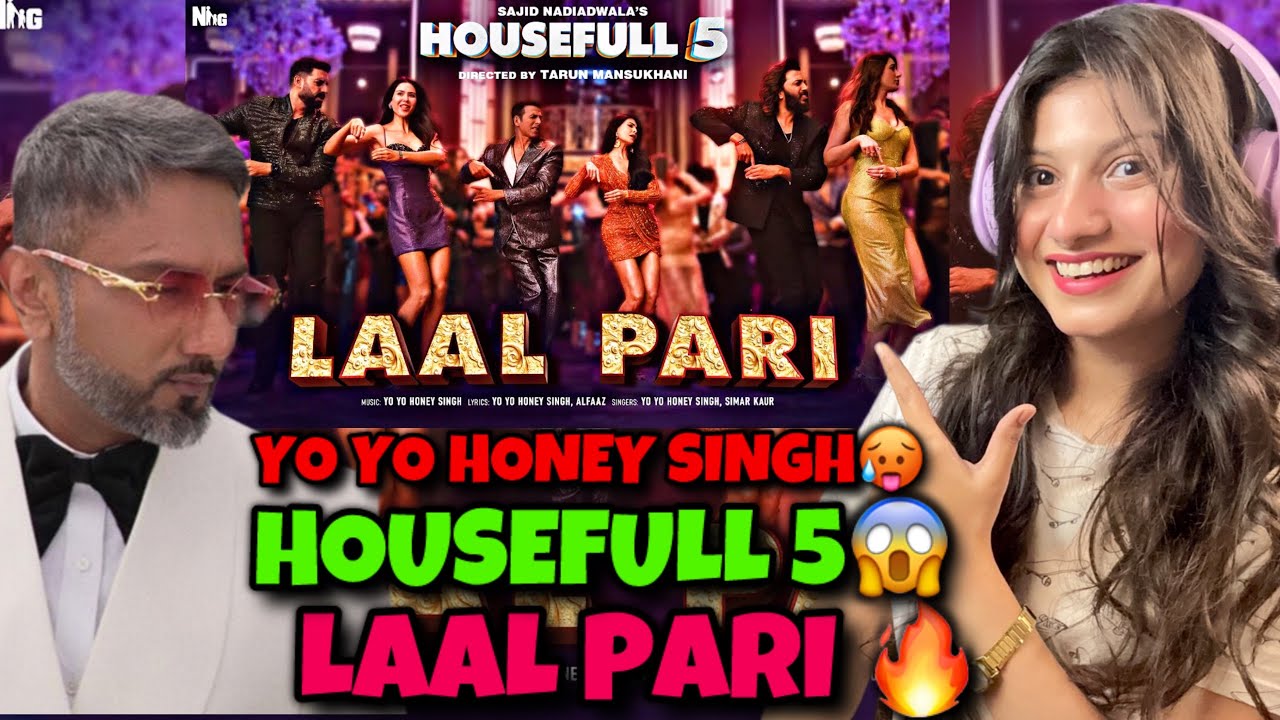 LAAL PARI Song Reaction | Yo Yo Honey Singh x Housefull 5 🔥| Akshay Kumar