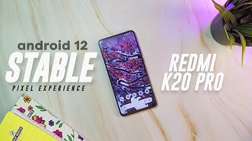 Stable Pixel Experience Android 12 ROM For Redmi K20 Pro | December Update !!