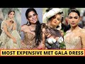 10 Most Expensive Dresses Of Indian Stars At Met Gala 2024