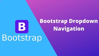 How to make a dropdown navigation using bootstrap
