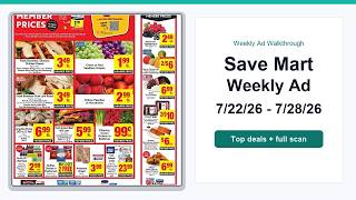 Save Mart Weekly Ad (7/22/26 - 7/28/26) Top Deals