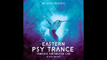 Eastern Psy Trance Template For ABLETON LIVE 10 by AXEL WALTERS