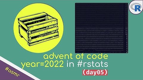 ASMR Coding | Advent of Code 2022 Day-5 using R | No Talking