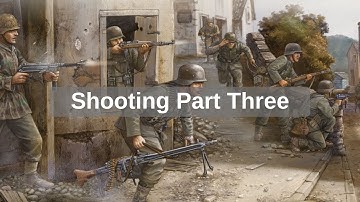 How To Play Flames of War 8: Shooting Part 3
