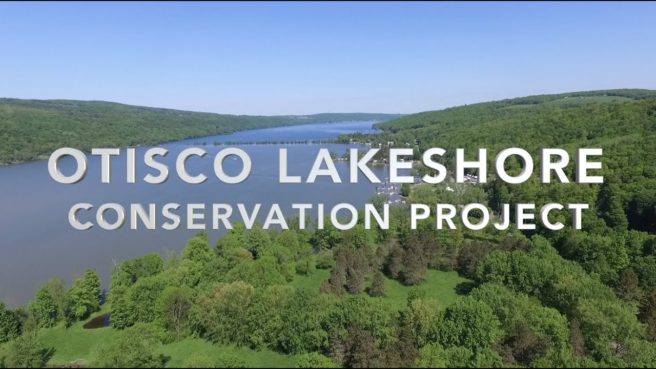Otisco Lakeshore Conservation Project Finger Lakes Land Trust YouTube