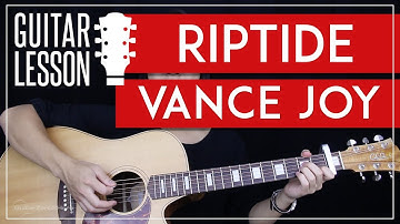 Riptide Guitar Tutorial - Vance Joy Guitar Lesson 🎸 |Easy Chords + Guitar Cover|