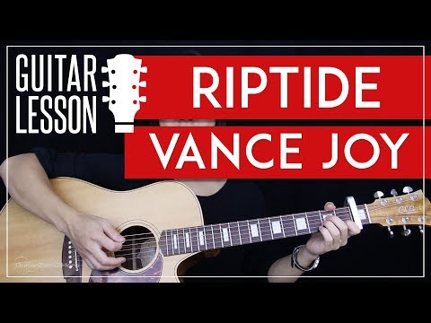 Riptide Guitar Tutorial - Vance Joy Guitar Lesson ? |Easy Chords + Guitar Cover|