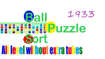 Ball Sort Puzzle Level 1933 🎯 All level without extra tube 😂 Game Walkthrough 😘
