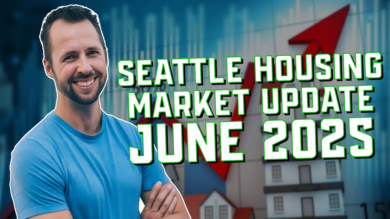 Seattle Housing Market Update - June 2025 - YouTube